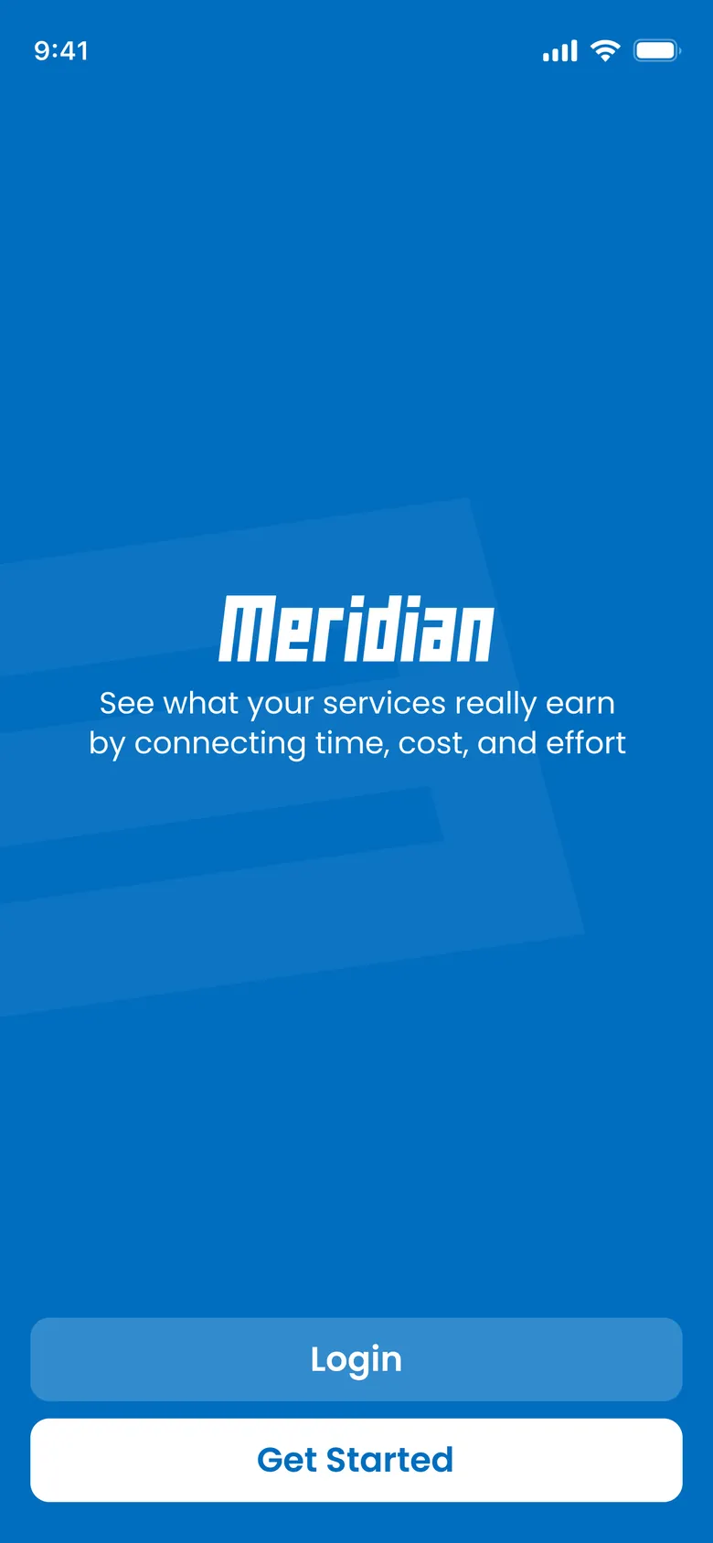Meridian welcome screen reading "See what your services really earn by connecting time, cost, and effort"